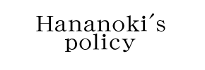 Hananoki's policy